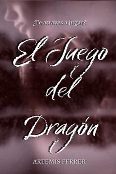 Paperback El Juego del Dragón: (Una pareja en un atrevido juego) [Spanish] Book