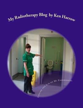 Paperback My Radiotherapy Blog: 33 Sessions Book