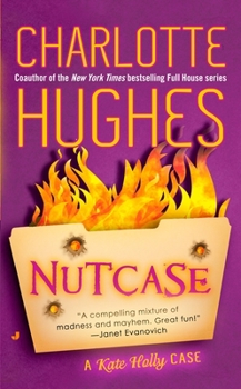 Nutcase - Book #2 of the Crazy