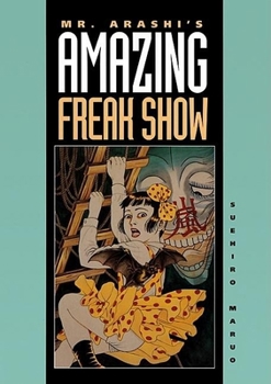 Paperback Mr. Arashi's Amazing Freak Show Book