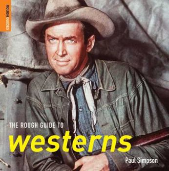 Paperback The Rough Guide to the 50 Greatest Westerns (Rough Guides) Book