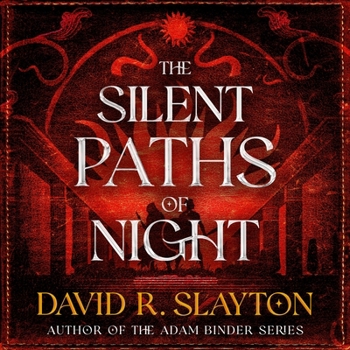 The Silent Paths of Night