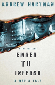 Paperback Ember to Inferno: A Mafia Tale Book