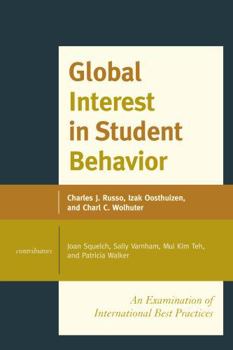 Paperback Global Interest in Student Behavior: An Examination of International Best Practices, Volume 1 Book