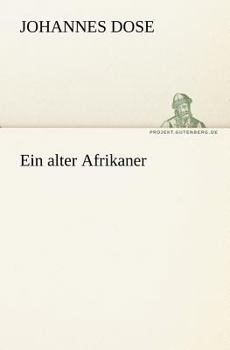 Paperback Ein Alter Afrikaner [German] Book