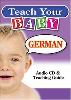 Audio CD Teach Your Baby German [With Teaching Guide] Book