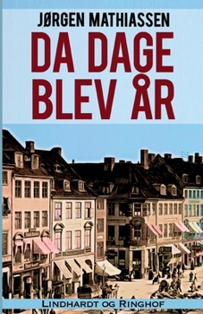 Paperback Da dage blev ?r [Danish] Book