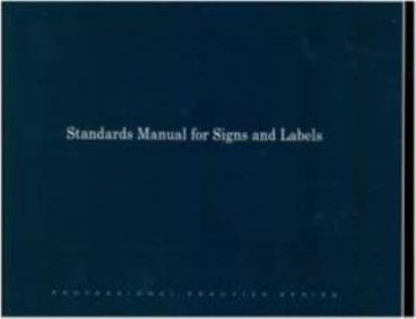 Spiral-bound Standards Manual for Signs and Labels Book