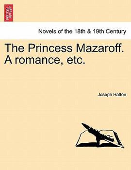 The Princess Mazaroff: A Romance Of The Day