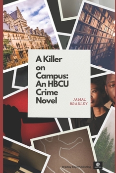 Paperback A Killer on Campus: An HBCU Crime Novel Book