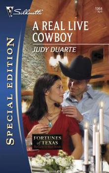 A Real Live Cowboy - Book #4 of the Fortunes of Texas: Return to Red Rock