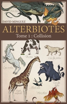 Paperback Alterbiotes - Tome 1: Collision [French] Book