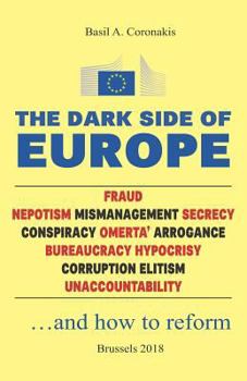 Paperback The Dark Side of Europe: A Near Science Fiction Book by Basil Coronakis Book
