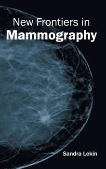 Hardcover New Frontiers in Mammography Book