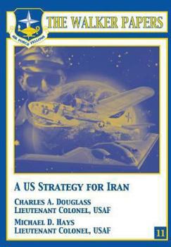 Paperback A U.S. Strategy for Iran Book
