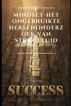 Paperback Mindset-Het ongebruikte hersenonderzoek van stemgeluid [Dutch] Book