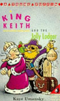 Paperback King Keith and the Jolly Lodger (Young Puffin Story Books) Book