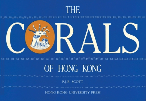 Paperback The Corals of Hong Kong Book