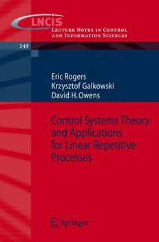 Paperback Control Systems Theory and Applications for Linear Repetitive Processes Book