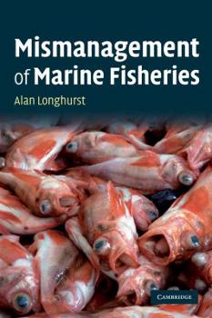 Paperback Mismanagement of Marine Fisheries Book