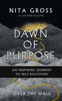 Dawn of Purpose : Over the Wall