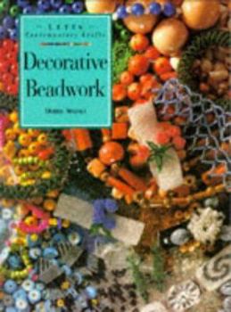 Hardcover Contemporary Crafts: Decorative Beadwork (Letts Contemporary Crafts Series) Book