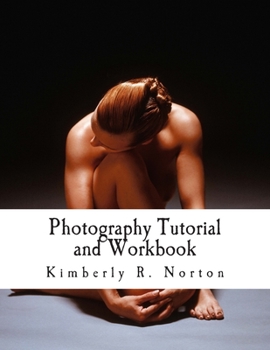 Paperback Photography Tutorial and Workbook Book