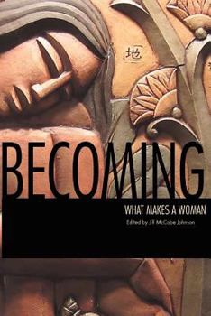 Paperback Becoming: What Makes a Woman Book