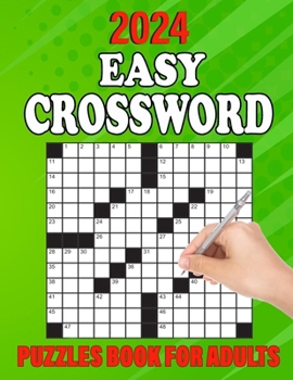 Paperback 2024 Easy Crossword Puzzles Book For Adults: Easy to Difficult Crossword Puzzle Books With Adults And Seniors To Make Your Day Enjoyable Book