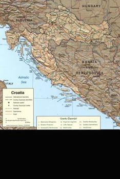 Current Map of Croatia Journal : Take Notes, Write down Memories in This 150 Page Lined Journal