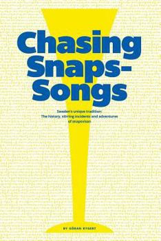 Paperback Chasing Snaps Songs - Sweden's Unique Tradition Book