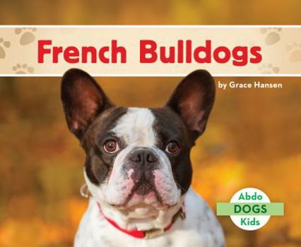 Bulldogs Franceses / French Bulldogs - Book  of the Dogs