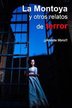 Paperback La Montoya y otros cuentos de terror [Spanish] Book