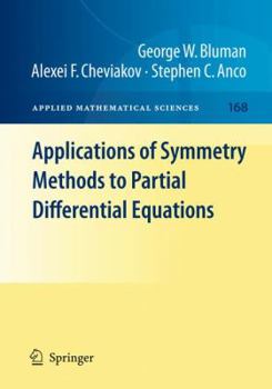 Hardcover Applications of Symmetry Methods to Partial Differential Equations Book