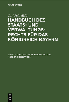 Hardcover Das Deutsche Reich Und Das Königreich Bayern [German] Book