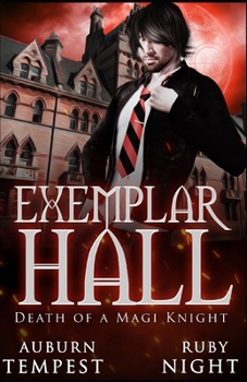 Death of a Magi Knight - Book #0 of the Exemplar Hall