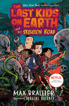 Hardcover The Last Kids on Earth and the Skeleton Road Book