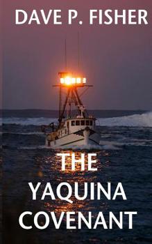 Paperback The Yaquina Covenant Book