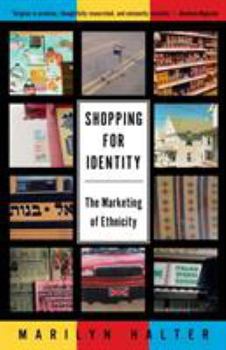 Paperback Shopping for Identity: The Marketing of Ethnicity Book