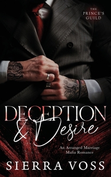 Paperback Deception & Desire: An Arranged Marriage Mafia Romance Book
