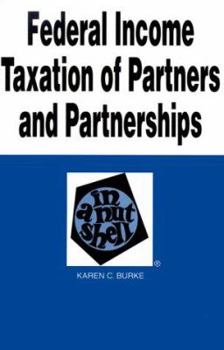 Paperback Federal Income Taxation of Partners and Partnerships in a Nutshell Book