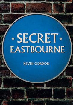 Paperback Secret Eastbourne Book