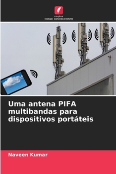 Paperback Uma antena PIFA multibandas para dispositivos portáteis [Portuguese] Book