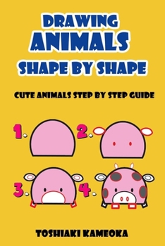 Paperback Drawing Animals Shape By Shape: 13 Cute Animals Step By Step Guide Book