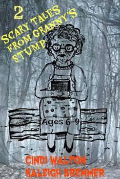 Paperback 2 Scary Tales from Granny's Stump Book