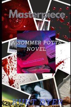 Paperback Masterpiece: A Sommer Potts Novel: Book 1 Book