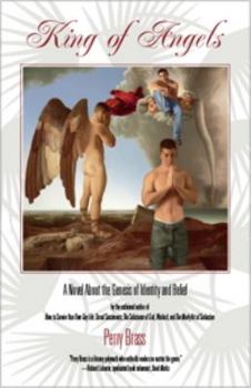 Paperback King of Angels, a Novel about the Genesis of Identity and Belief Book