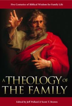 Hardcover A Theology of the Family Book