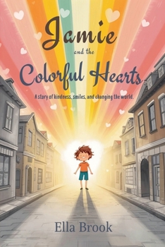 Paperback Jamie and the Colorful Hearts Book