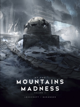 The Illustrated At The Mountains of Madness, Book 2